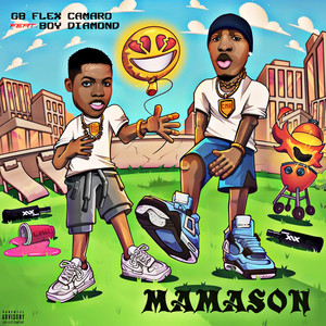 Mamason (Explicit)