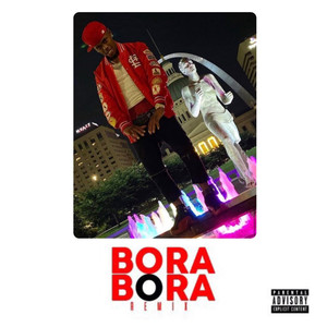 Bora Bora (Explicit)