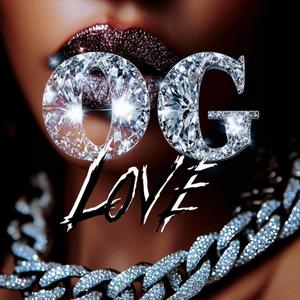 OG Love (feat. Scar NoFace) [Explicit]