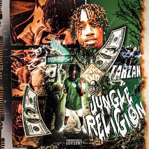 Jungle Religion (Explicit)