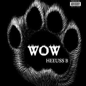 Wow (Explicit)