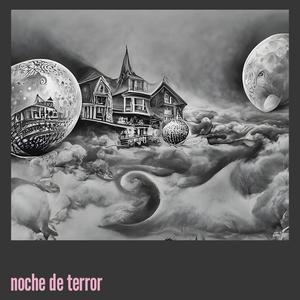 noche de terror (Explicit)