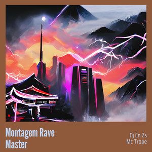 Montagem Rave Master (Live|Explicit)