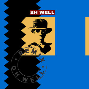 Oh Well (Remix Remastered|Remix)