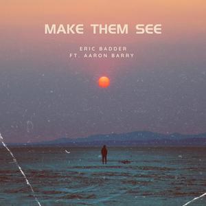 Make Them See (feat. Aaron Barry)