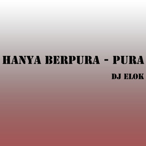 Hanya Berpura-pura