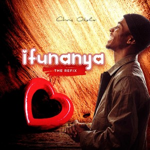 Ifunanya (The Refix)