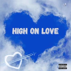 High On Love