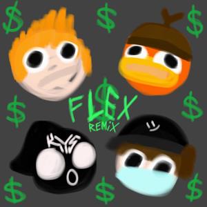 Flex (feat. LIL$ILCHAIN, $uRly & LIL BUG) [Remix] [Explicit]