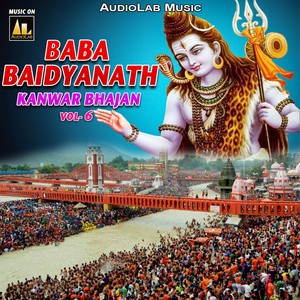 Baba Baidyanath Kanwar Bhajan, Vol. 6