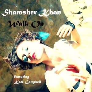 Walk On (feat. Kate Campbell)