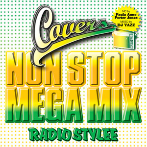 COVERS - NON STOP MEGA MIX RADIO STYLEE (カヴアーズノンストツプメガミツクスレデイオスタイリー)