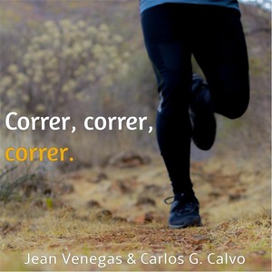 Correr, Correr, Correr.