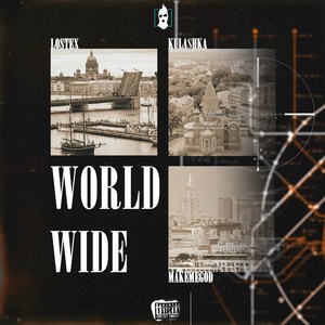 WorldWide (Prod. by Kulashka & Gredy & VisaGangBeatz) [Explicit]