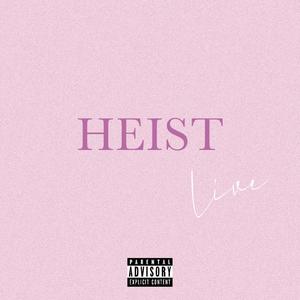 Heist: Live From Athens (feat. Well Kept, Alec Stanley & Hampton Peay) [Explicit]