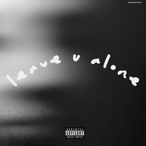 leave u alone (Explicit)