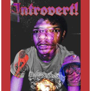 Introvert! (Explicit)