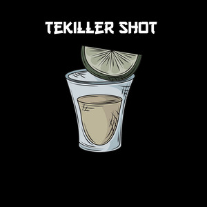 TeKiller Shot (Explicit)