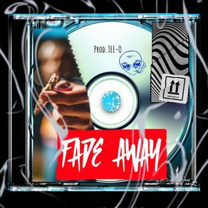 Fade Away (Explicit)