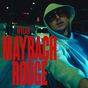 MAYBACH ROUGE (Explicit)