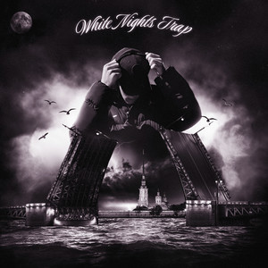 White Nights Trap (Explicit)