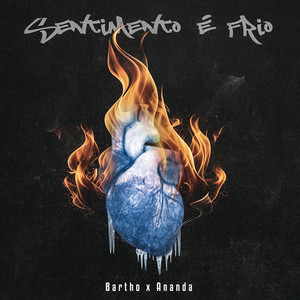 Sentimento É Frio (Explicit)