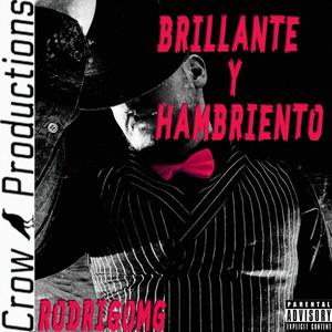 Brillante y hambriento (Explicit)