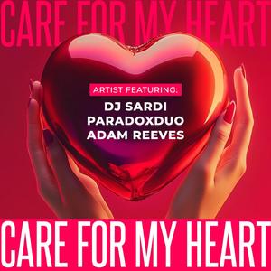 Care For My Heart (Radio Edit)