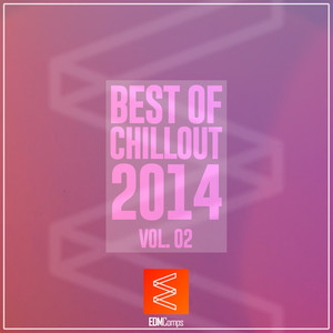 Best of Chillout 2014, Vol. 02