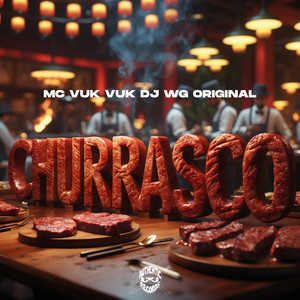 Churrasco (Explicit)