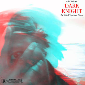 Dark Knight (Explicit)