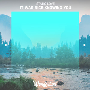 It Was Nice Knowing You