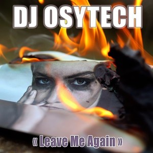 Leave Me Again