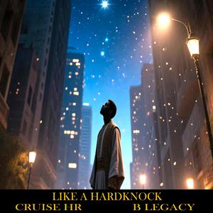 Like a Hard Knock (feat. B Legacy) (Explicit)