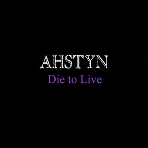 Die to Live (Explicit)