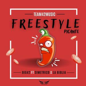 FreeStyle Picante (feat. La Biblia & Simetrico) (Explicit)