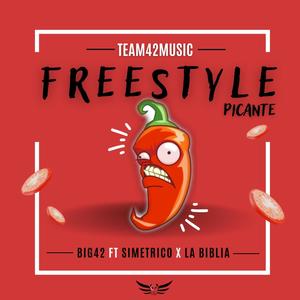 FreeStyle Picante (feat. La Biblia & Simetrico) [Explicit]