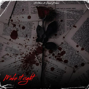 Make it right (feat. David Blancc) (Explicit)