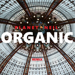 Organic (Remix)