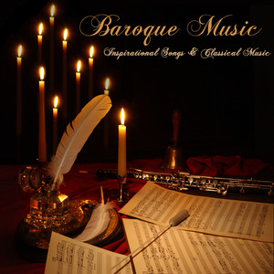 Baroque Music – Inspirational Songs & Classical Music