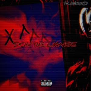 DONTKILLMYVIBE (FREESTYLE) [Explicit]