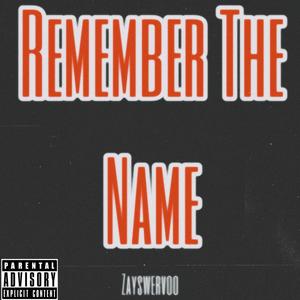 Remember The Name (Explicit)