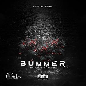 BUMMER (feat. Empee Maluu, Dream Kidd, Trini Edd, Philly Wayne & Pyp-I) [Explicit]