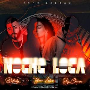 Noche loca (feat. Jota chavira & Bilosky la elegancia)