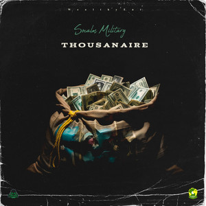 Thousanaire (Explicit)