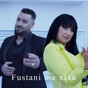 Fustani me xixa (feat. Endri Mallkuqi)