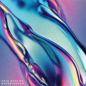 Rain Over Me (Hypertechno Sped Up)
