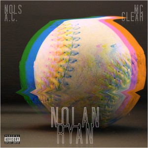 Nolan Ryan (feat. MC Clear)