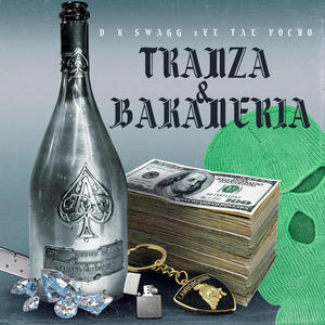 TRANZA BAKANERIA (feat. El Tal Pocho) (Explicit)