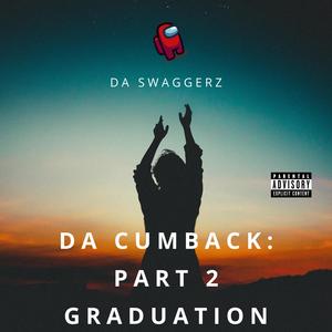 Da Cumback, Pt. 2 (Explicit)